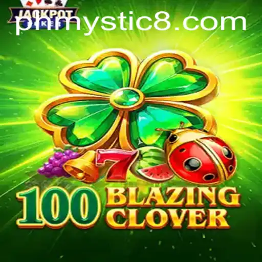 Experience Thrills and Strategy with 100BlazingClover